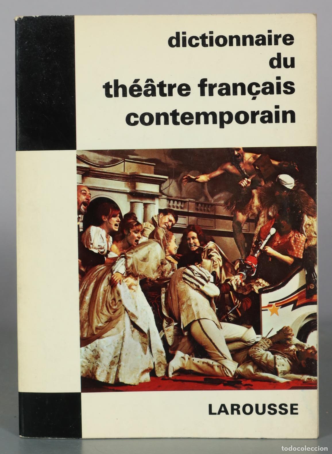 Libros de segunda mano: dictionnaire du th&eacute;&acirc;tre fran&ccedil;ais contemporain - Larousse