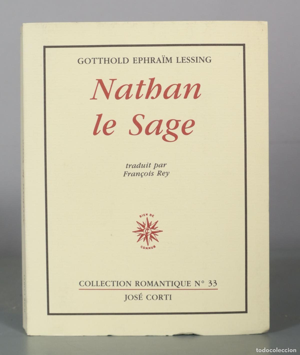 Libros de segunda mano: Nathan le Sage - Gotthold Ephra&iuml;m Lessing - Jos&eacute; Corti