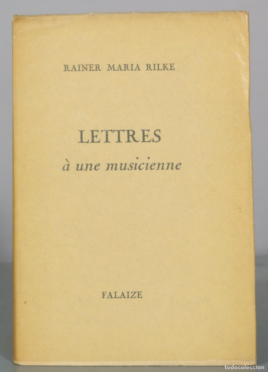Libri di seconda mano: Lettres &agrave; une musicienne - Rainer Maria Rilke - Falaize