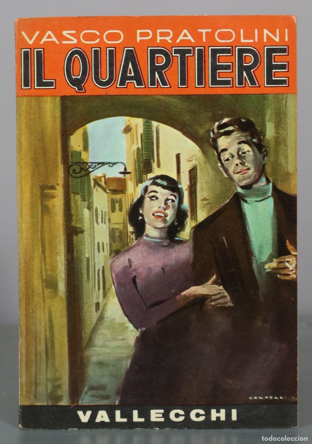 Libros de segunda mano: Il quartiere - Vasco Pratolini - Vallecchi - Foto 1