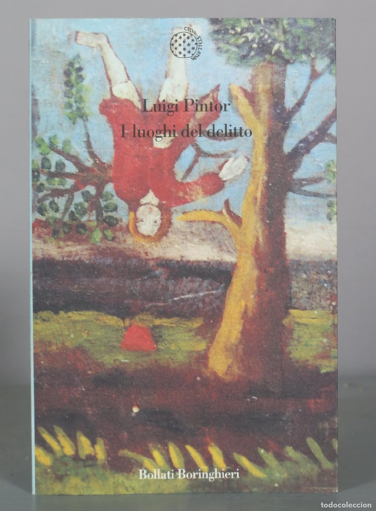 Libri di seconda mano: I luoghi del delitto - Luigi Pintor - Bollati Boringhieri