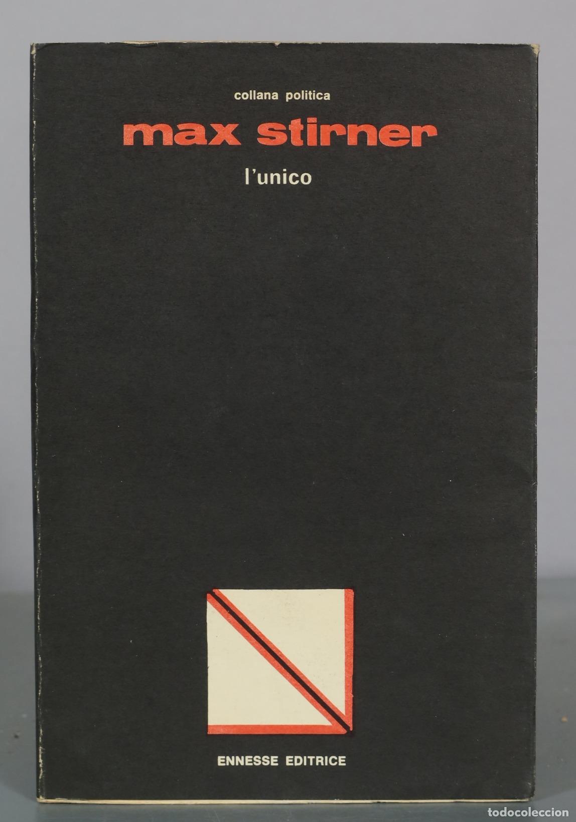 Libri di seconda mano: L'unico - Max Stirner - Ennesse Editrice