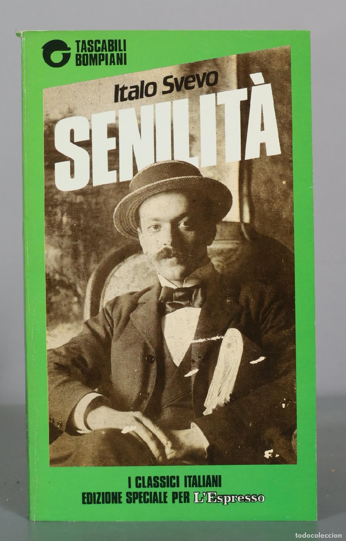 Libri di seconda mano: Senilit&aacute; - Italo Svevo - Bompiani