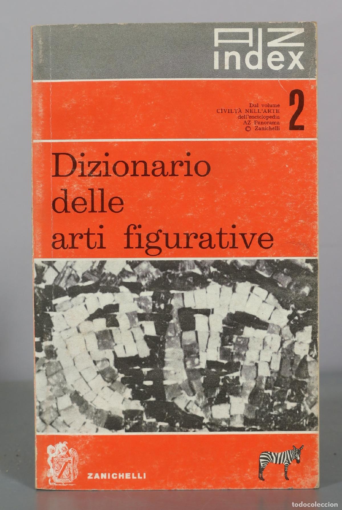Gebrauchte B&uuml;cher: Dizionario delle arti figurative - Zanichelli
