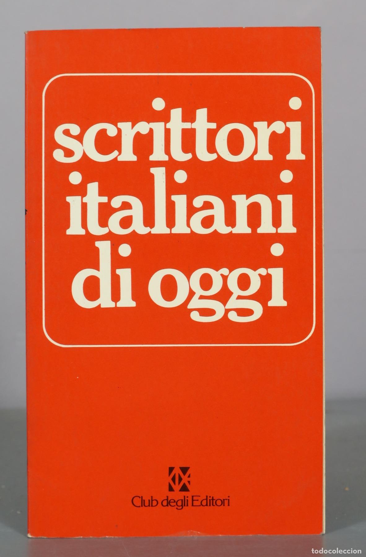 Libri di seconda mano: Scrittori italiani di oggi - Club degli Editori