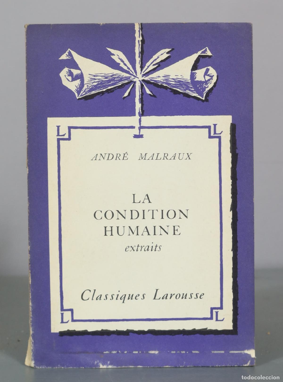 Second hand books: La Condition humaine - Andr&eacute; Malraux - Classiques Larousse