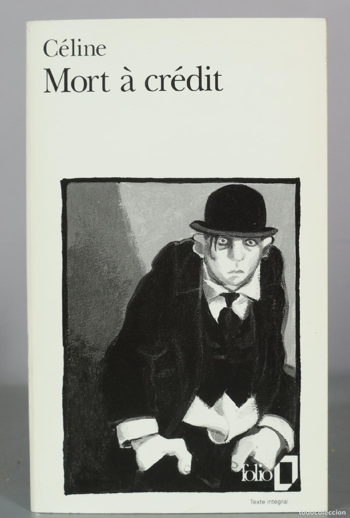 Libri di seconda mano: Mort &agrave; cr&eacute;dit - Louis-Ferdinand C&eacute;line - Folio