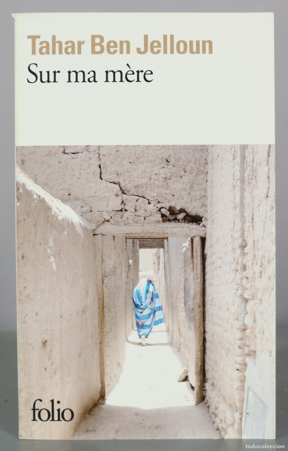 Libros de segunda mano: Sur ma m&egrave;re - Tahar Ben Jelloun - Folio