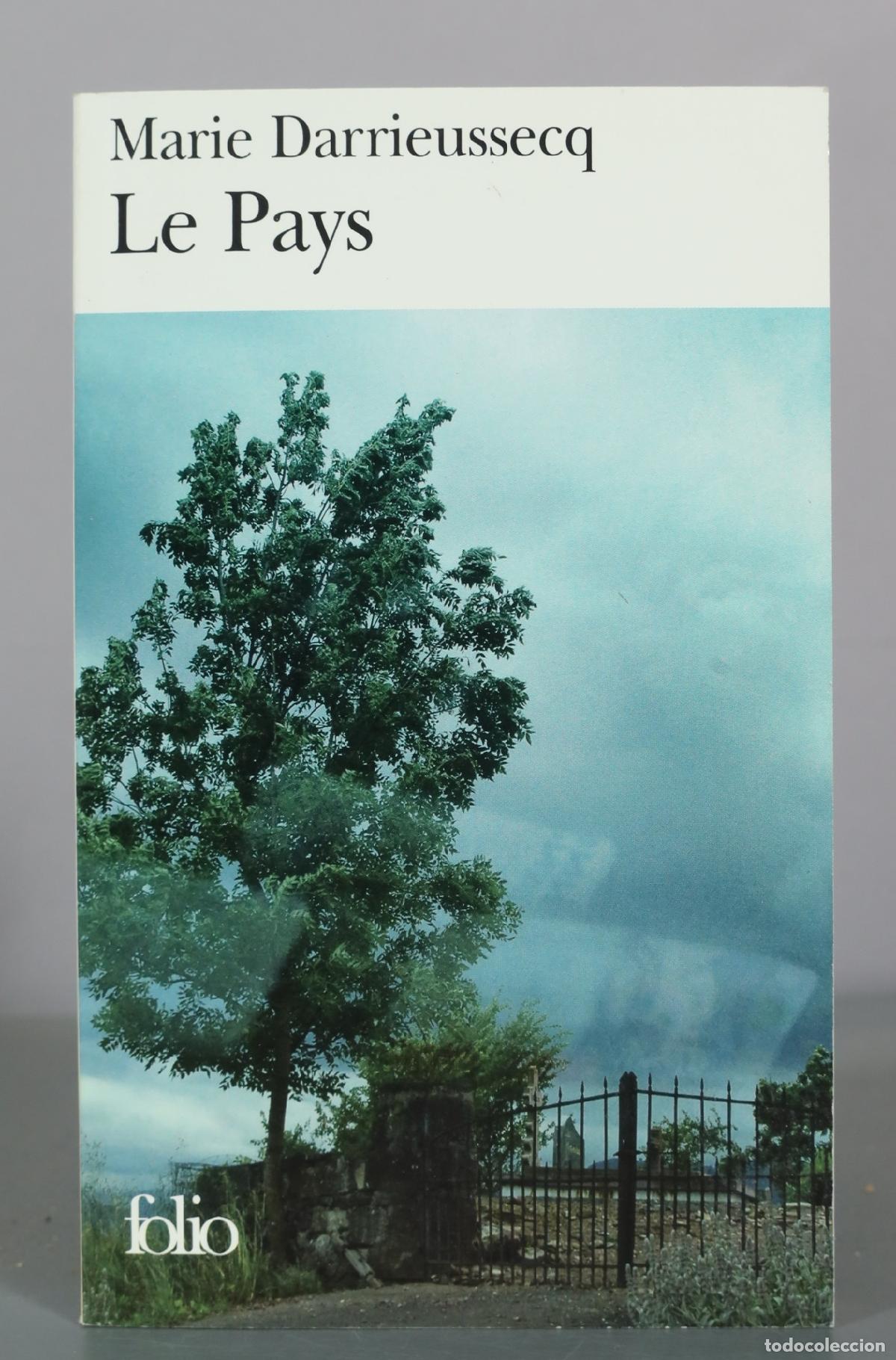 Libros de segunda mano: Le Pays - Marie Darrieussecq - Folio