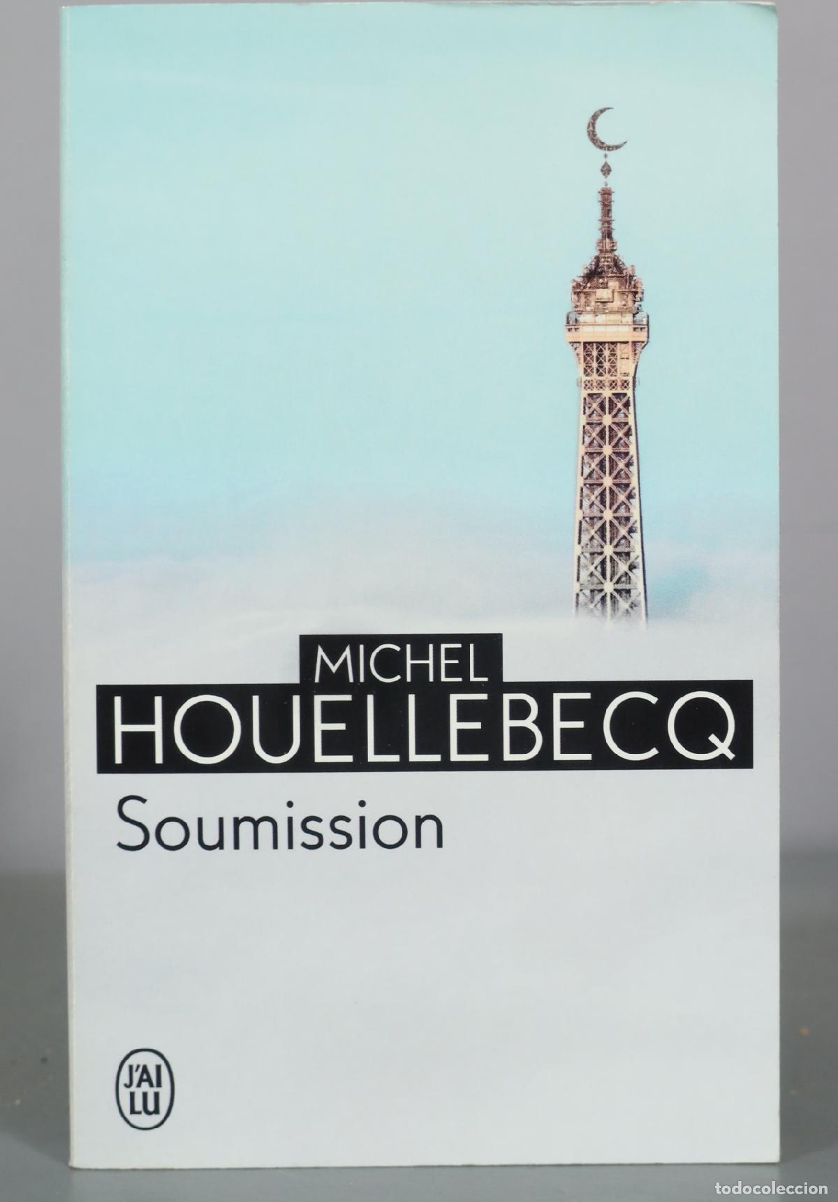 Libros de segunda mano: Soumission - Michel Houellebecq - J'ai lu