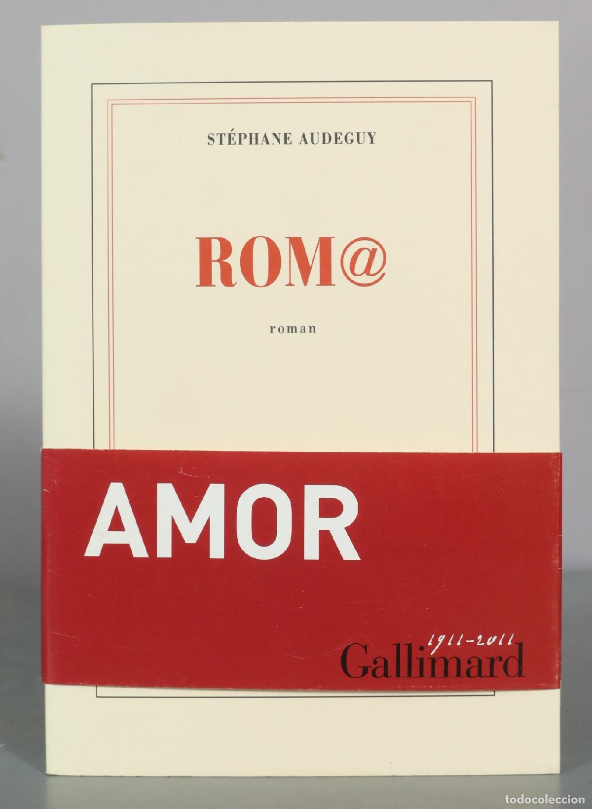 Libros de segunda mano: Rom@ - St&eacute;phane Audeguy - Gallimard