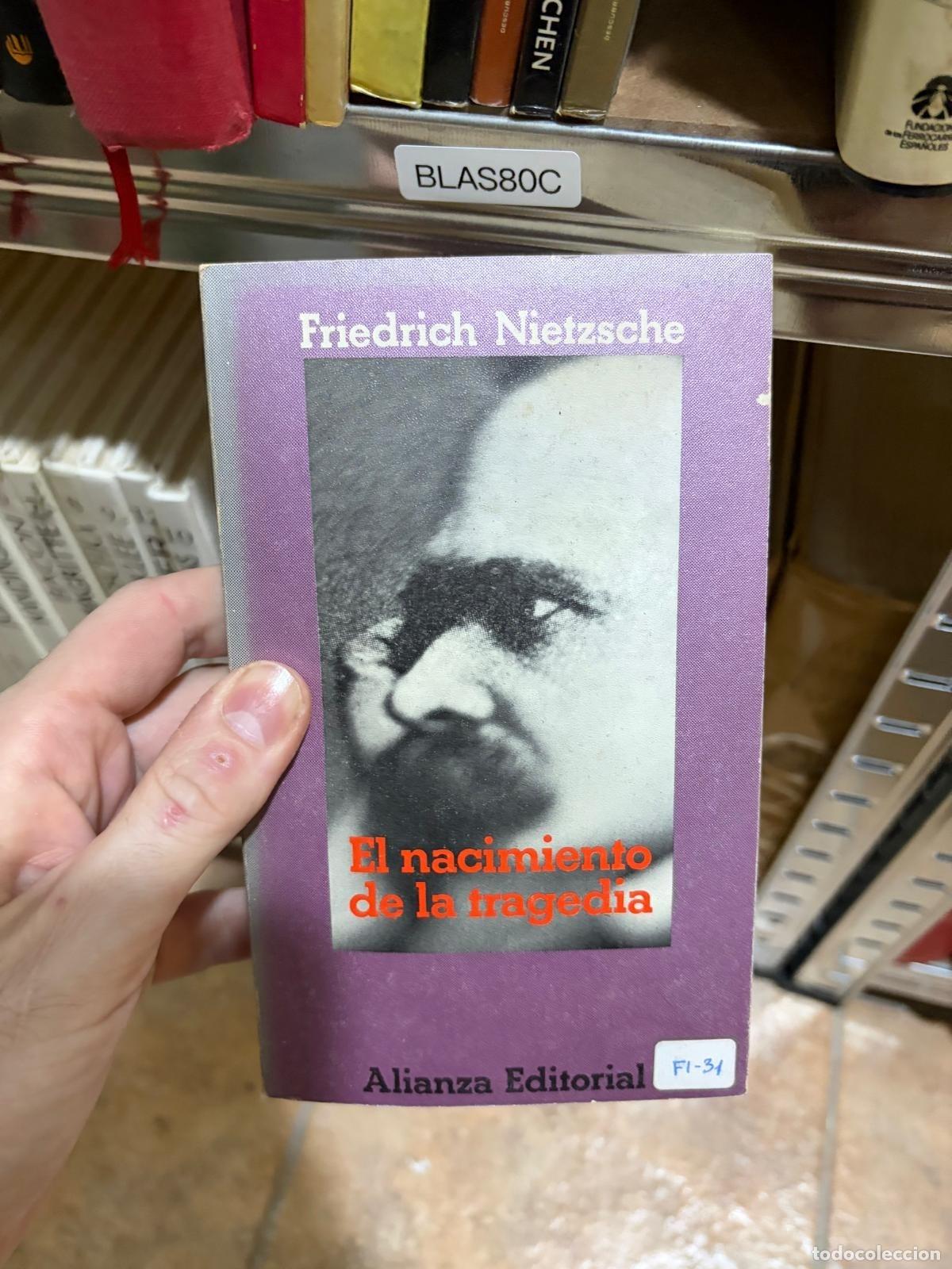 Libros de segunda mano: BLAS80C El nacimiento de la tragedia Friedrich Nietzsche Alianza
