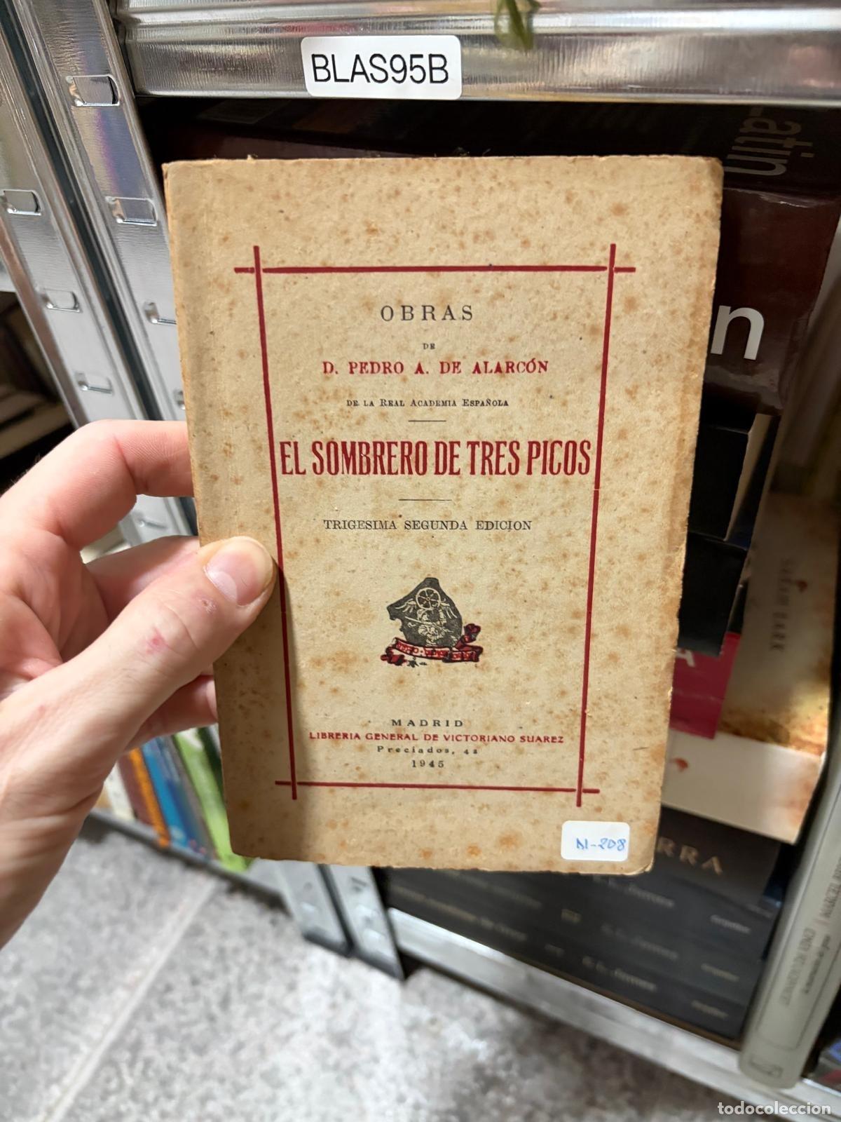 Libros de segunda mano: BLAS95B El sombrero de tres picos Pedro Antonio de Alarc&oacute;n 1945