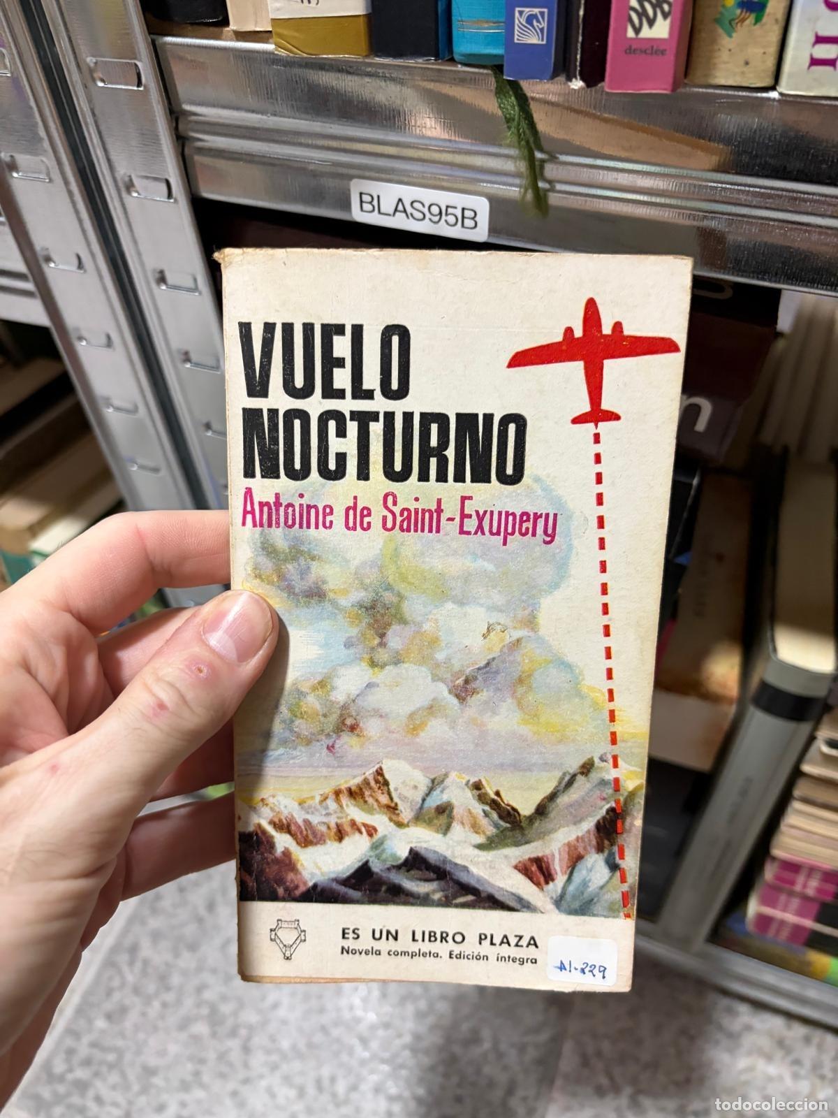 Libros de segunda mano: BLAS95B Vuelo nocturno Antoine de Saint-Exup&eacute;ry Plaza