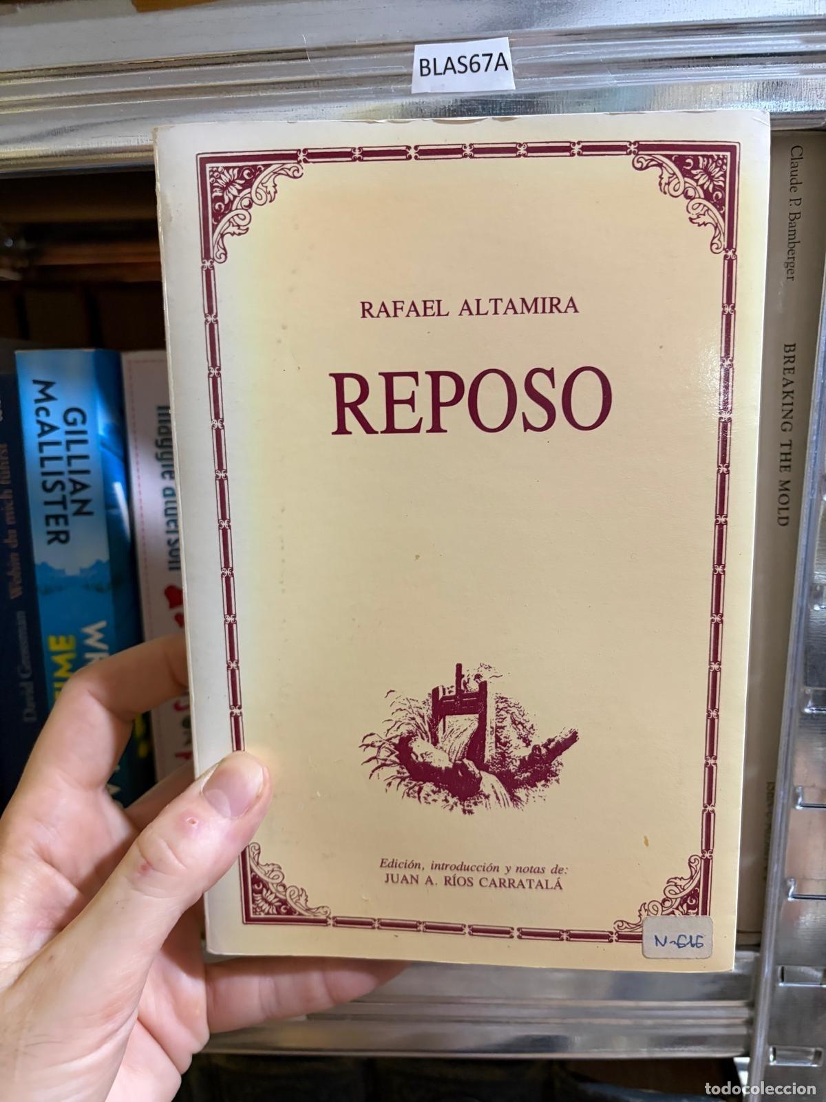 Libros de segunda mano: blas67A - Reposo Rafael Altamira