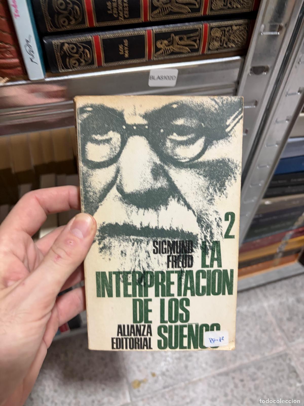 Libros de segunda mano: - La interpretaci&oacute;n de los sue&ntilde;os 2 Sigmund Freud Alianza