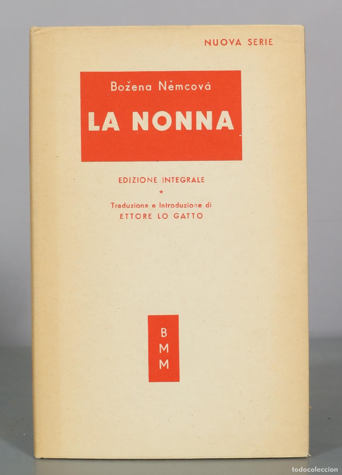 Libros de segunda mano: La nonna - Božena Němcov&aacute; - BMM