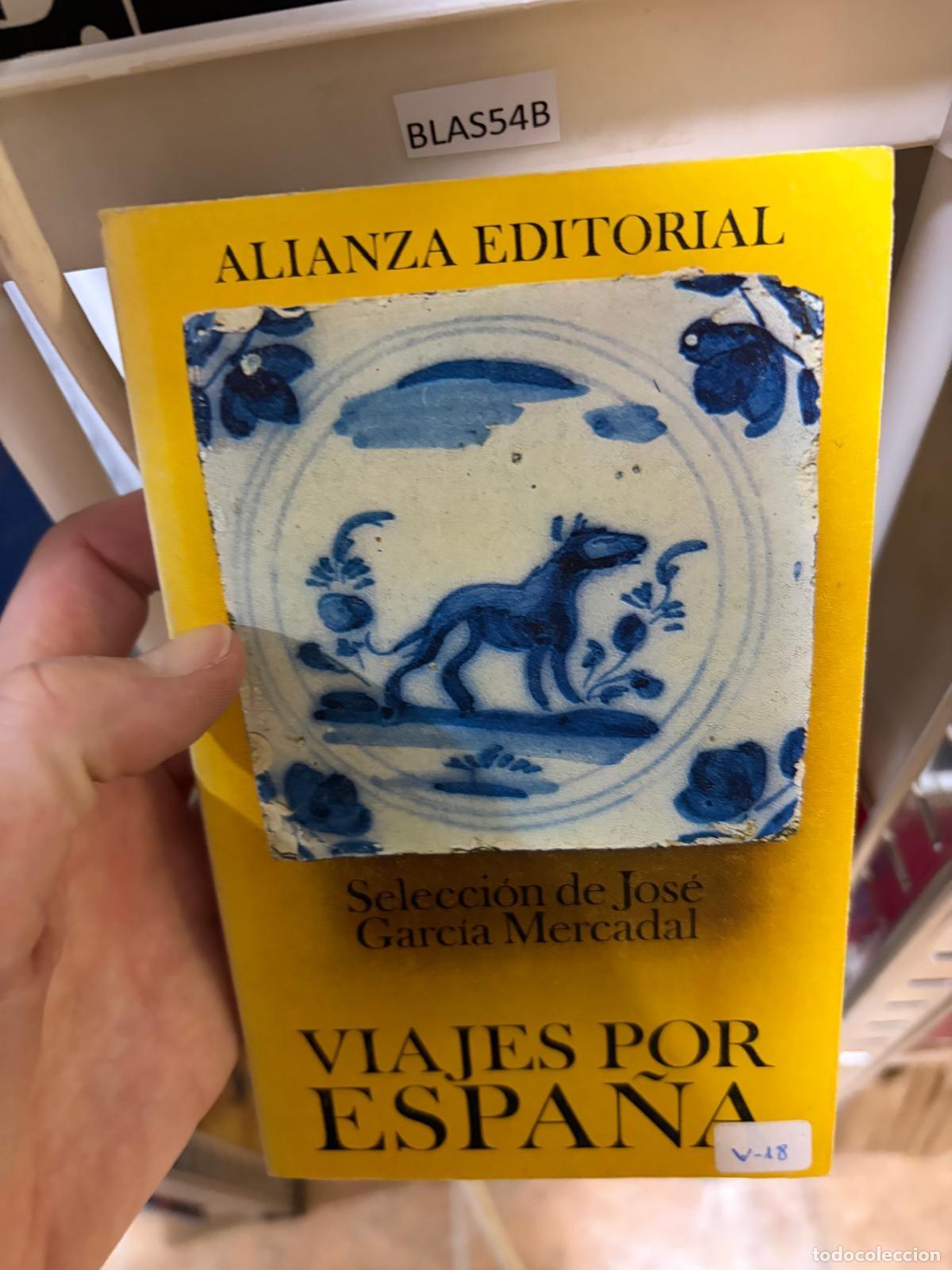 Libros de segunda mano: BLAS54B Viajes por Espa&ntilde;a. Selecci&oacute;n de Jos&eacute; Garc&iacute;a Mercadal
