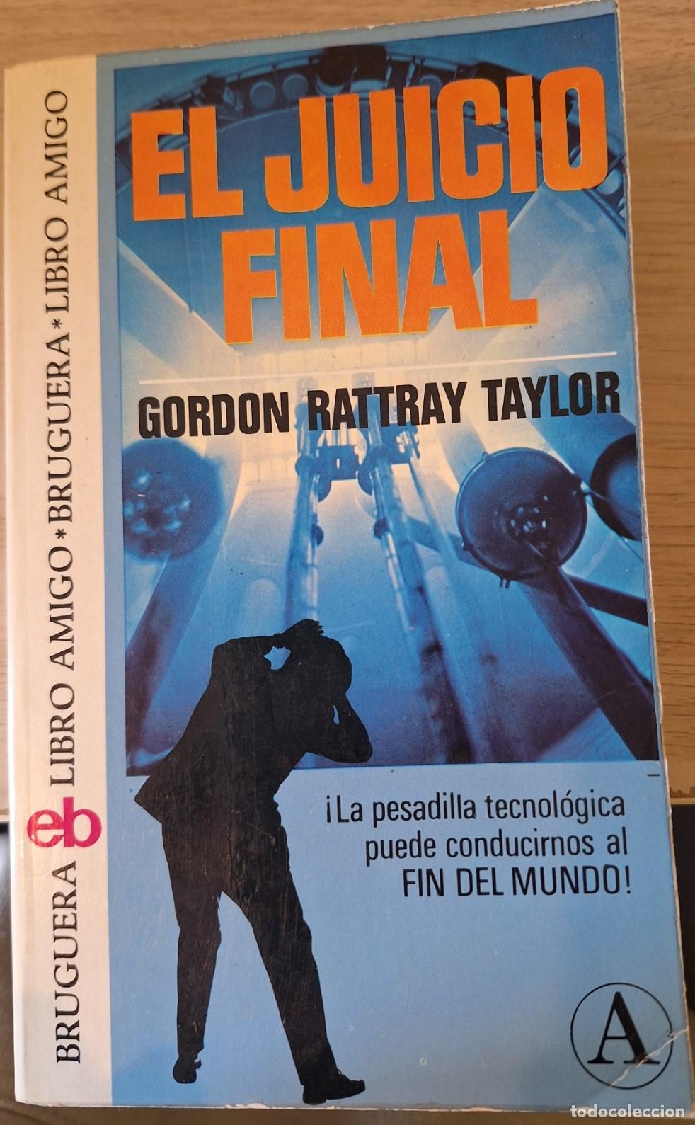 Libros de segunda mano: EL JUICIO FINAL. - RATTRAY TAYLOR, Gordon. - Foto 1