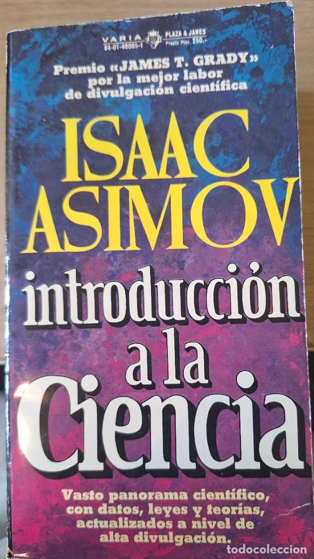 Libros de segunda mano: INTRODUCCION A LA CIENCIA. - ASIMOV, Isaac.