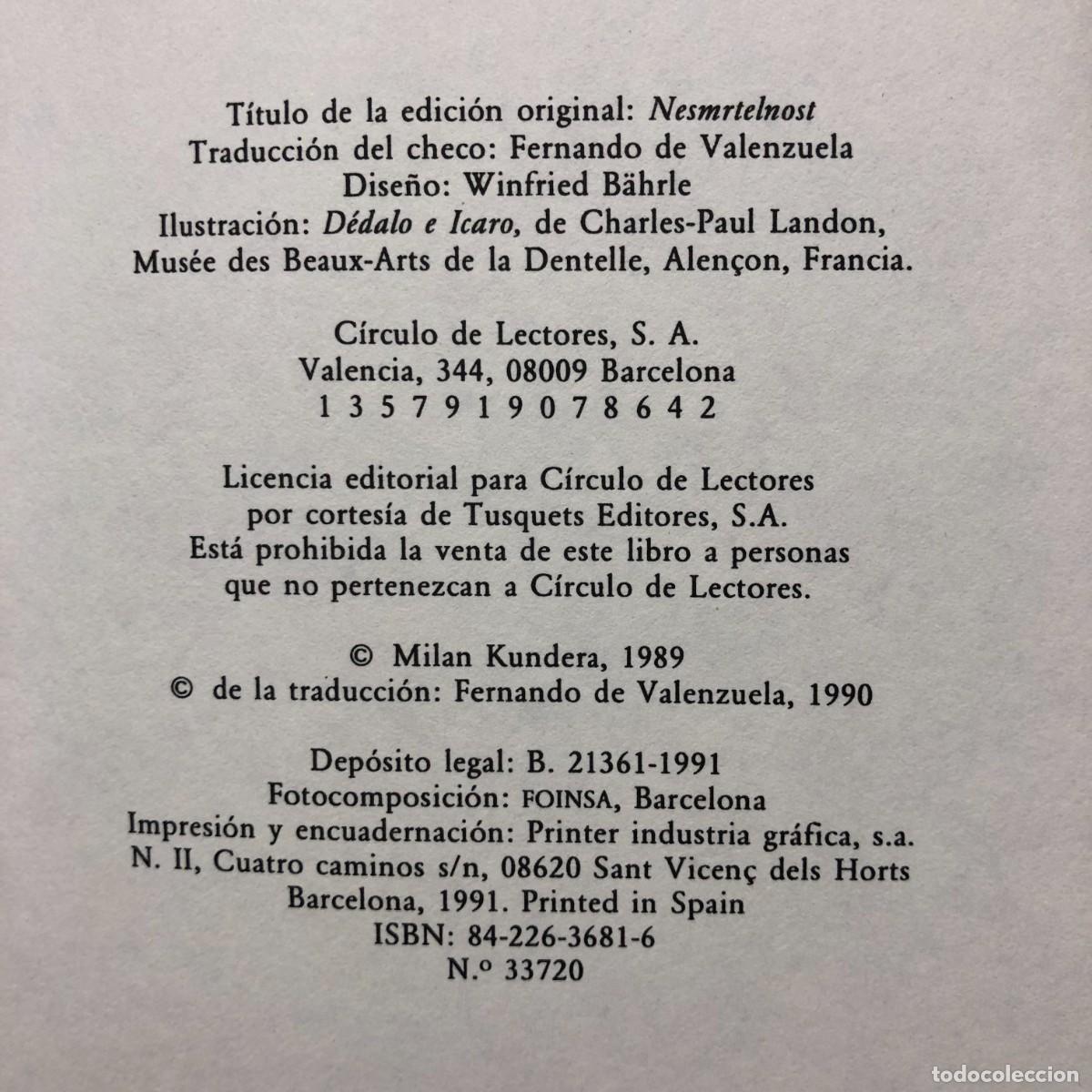 Libros de segunda mano: MILAN KUNDERA - LA INMORTALIDAD - C&Iacute;RCULO DE LECTORES / 1413 - Foto 4