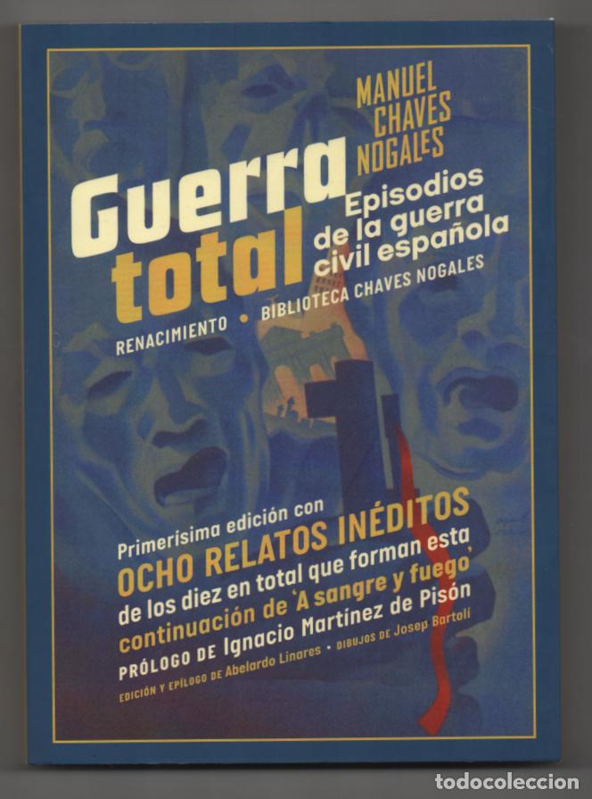 Libros de segunda mano: Guerra total. Manuel Chaves Nogales. Episodios de la guerra civil espa&ntilde;ola