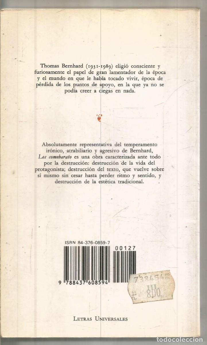 Libros de segunda mano: THOMAS BERNHARD. LOS COMEBARATO. CATEDRA - Foto 2