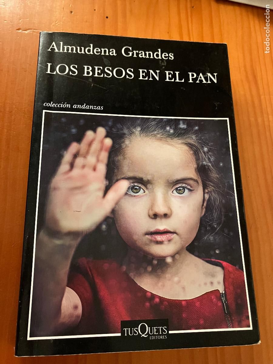 Libros de segunda mano: Los besos en el pan / Almudena Grandes. Tusquets