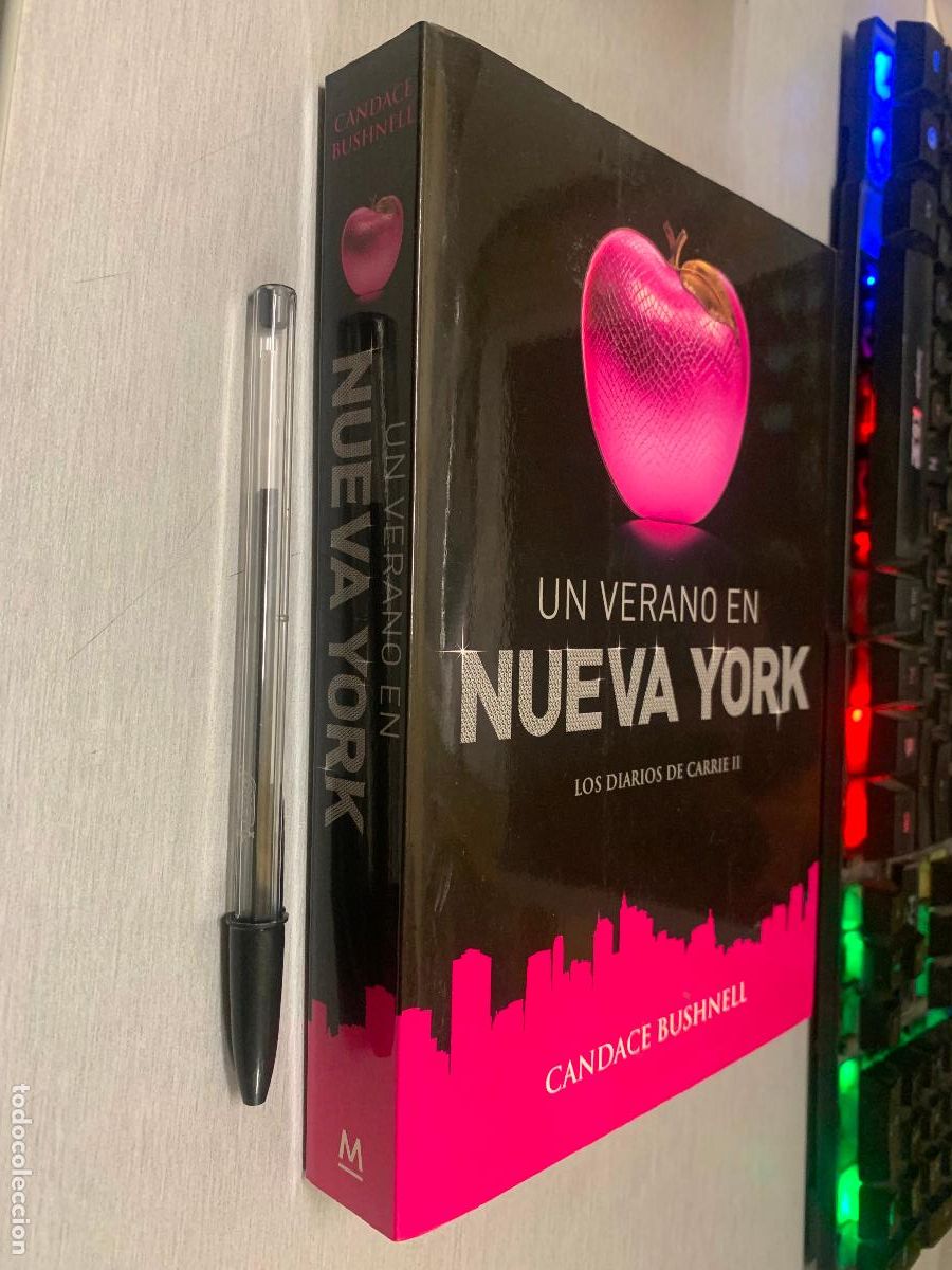Libros de segunda mano: UN VERANO EN NUEVA YORK (LOS DIARIOS DE CARRIE II) / CANDACE BUSHNELL / MONTENA 1&ordf; EDICI&Oacute;N 2011