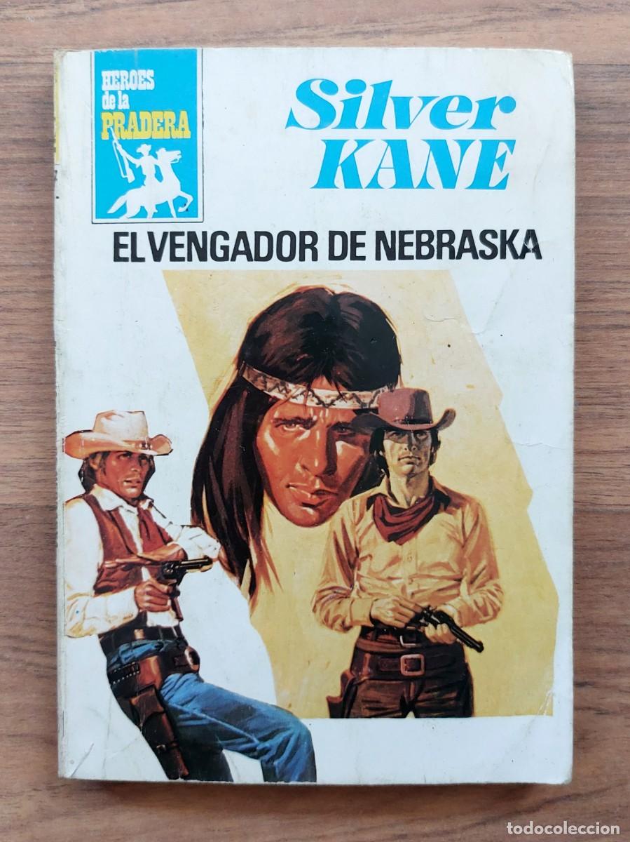 Second hand books: COLECCION HEROES DE LA PRADERA OESTE N&ordm; 537-EL VENGADOR DE NEBRASKA (SILVER KANE) NOVELAS-PULP