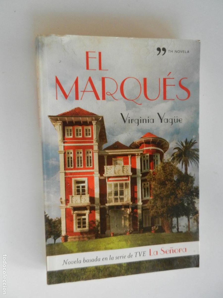 Libros de segunda mano: EL MARQU&Eacute;S - VIRGINIA YAG&Uuml;E - TEMAS DE HOY -1&ordf; EDC 2009