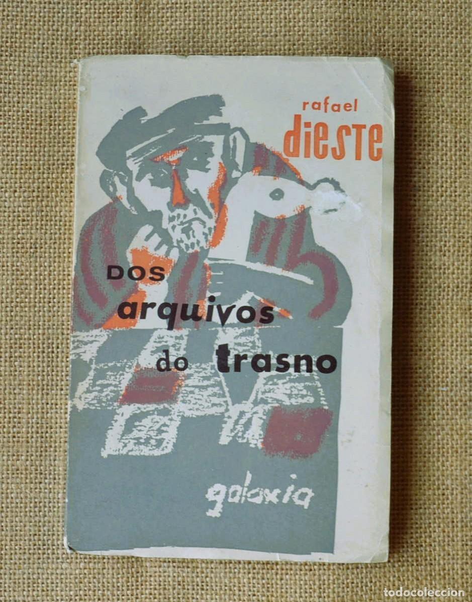 Libros de segunda mano: DOS ARQUIVOS DO TRASNO Rafael Dieste 1&ordf; edici&oacute;n 1962 Editorial GALAXIA Ilustra Xoh&aacute;n Ledo