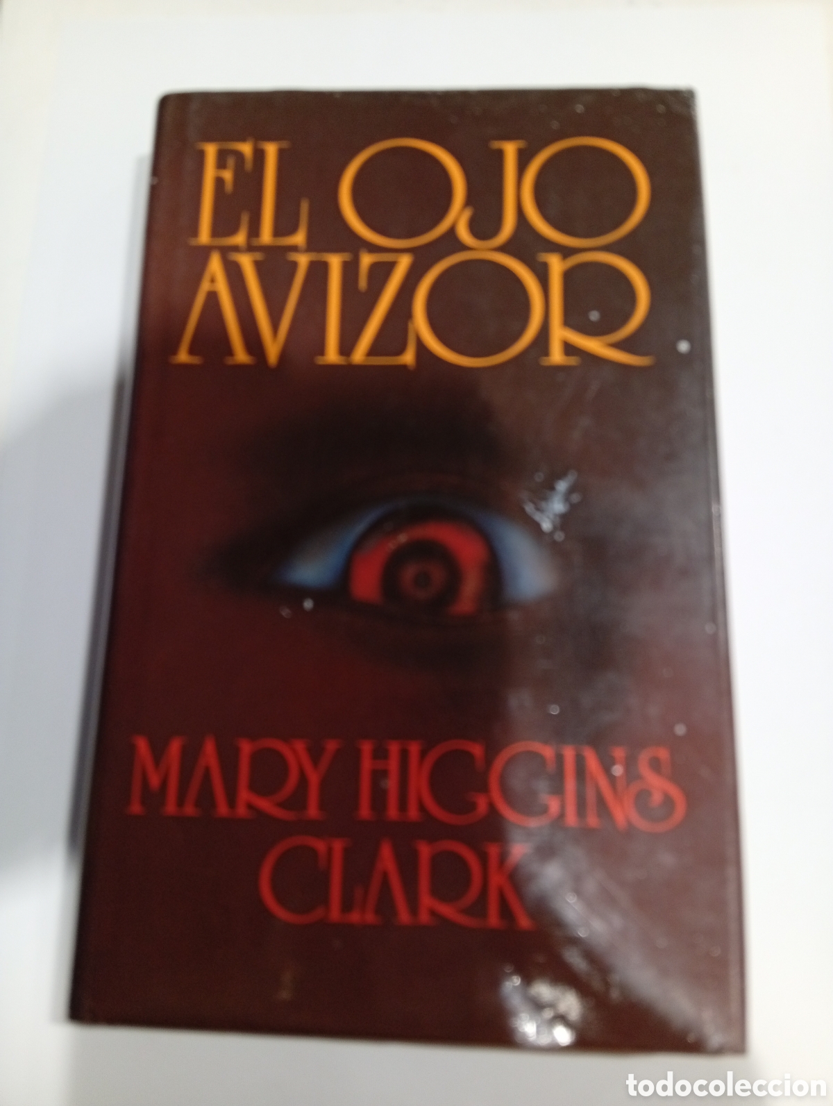 Libros de segunda mano: El ojo avizor Mary Higgins Clark