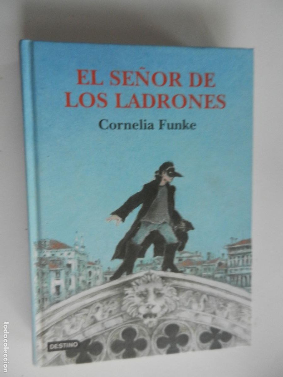 Libros de segunda mano: EL SE&Ntilde;OR DE LOS LADRONES -CORNELIA FUNKE - DESTINO - 02-2026