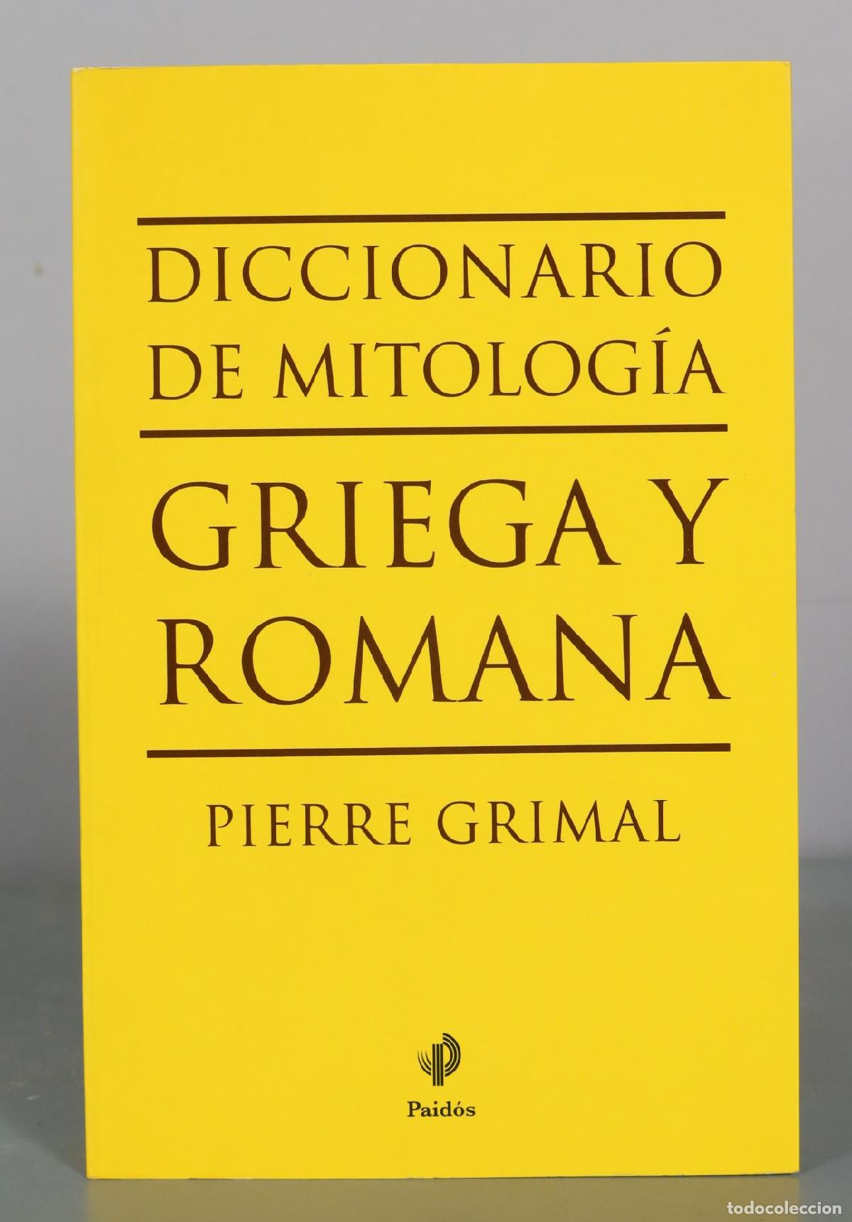 Libros de segunda mano: Diccionario de mitolog&iacute;a griega y romana - Pierre Grimal - Paid&oacute;s