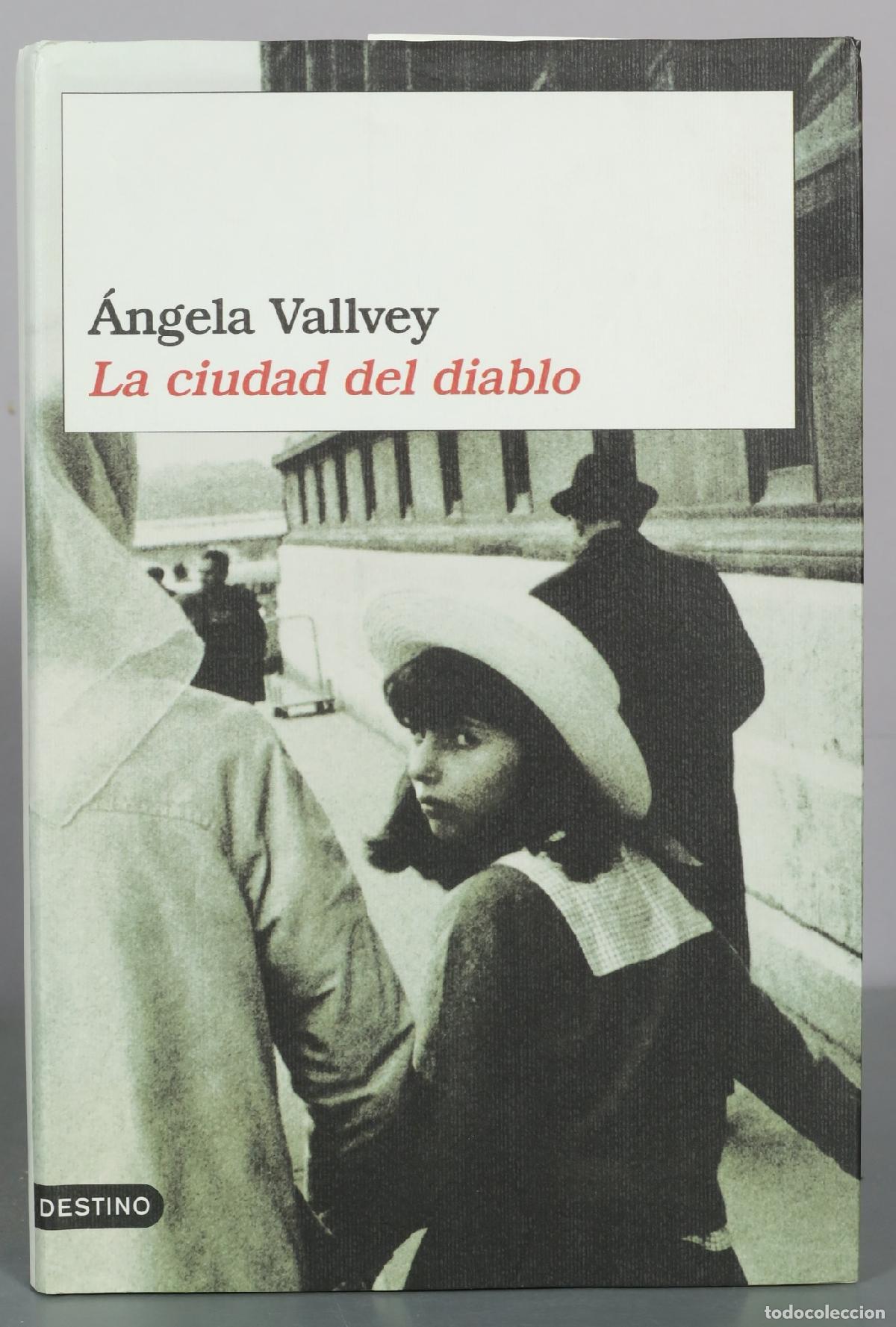 Libros de segunda mano: La ciudad del diablo - &Aacute;ngela Vallvey - Destino