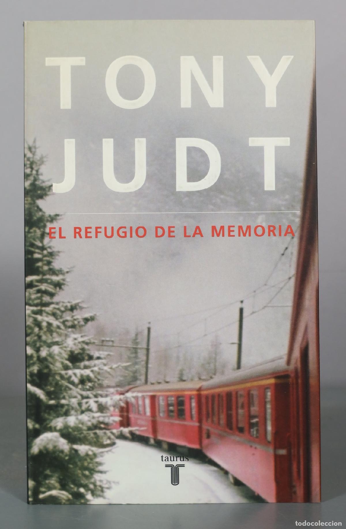 Libros de segunda mano: El refugio de la memoria - Tony Judt - Taurus