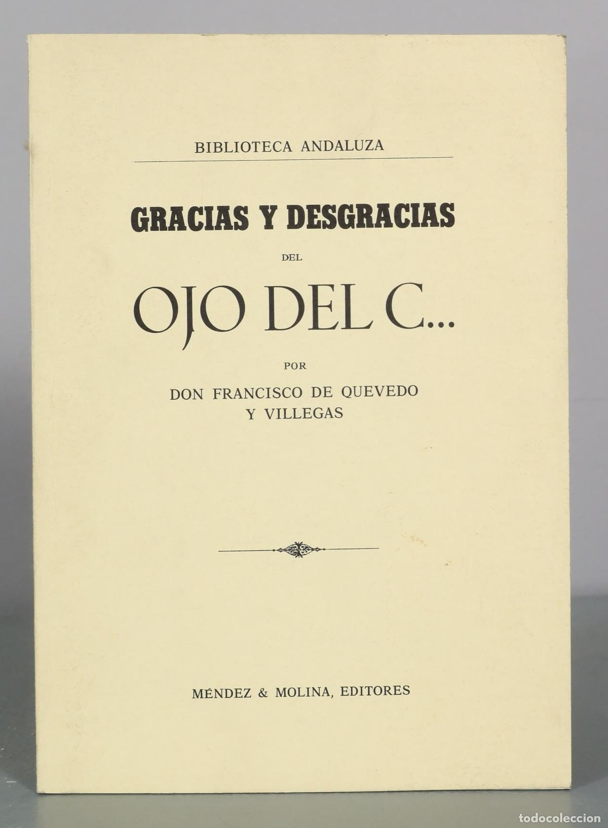 Libros de segunda mano: Gracias y desgracias del ojo del culo - Francisco de Quevedo - M&eacute;ndez & Molina, Editores