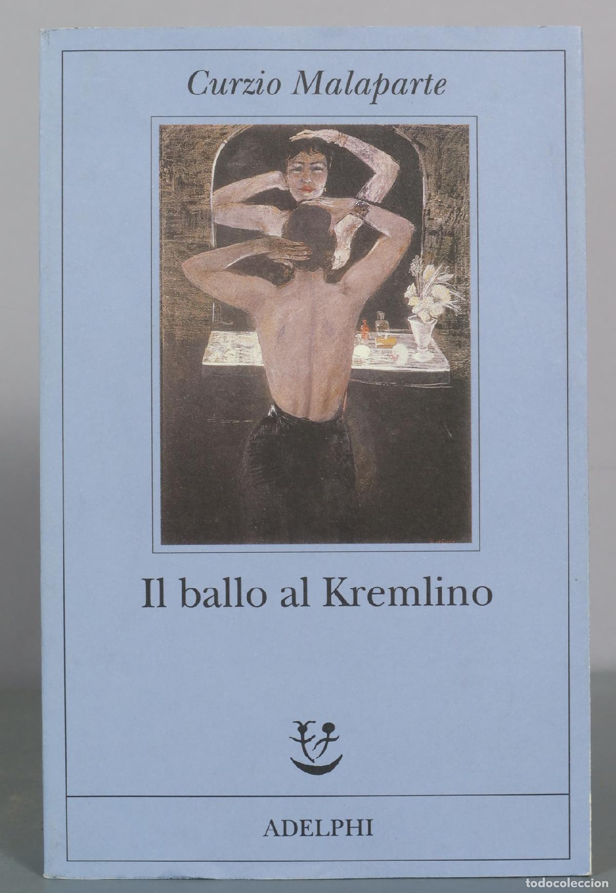 Libros de segunda mano: Il ballo al Kremlino - Curzio Malaparte - Adelphi