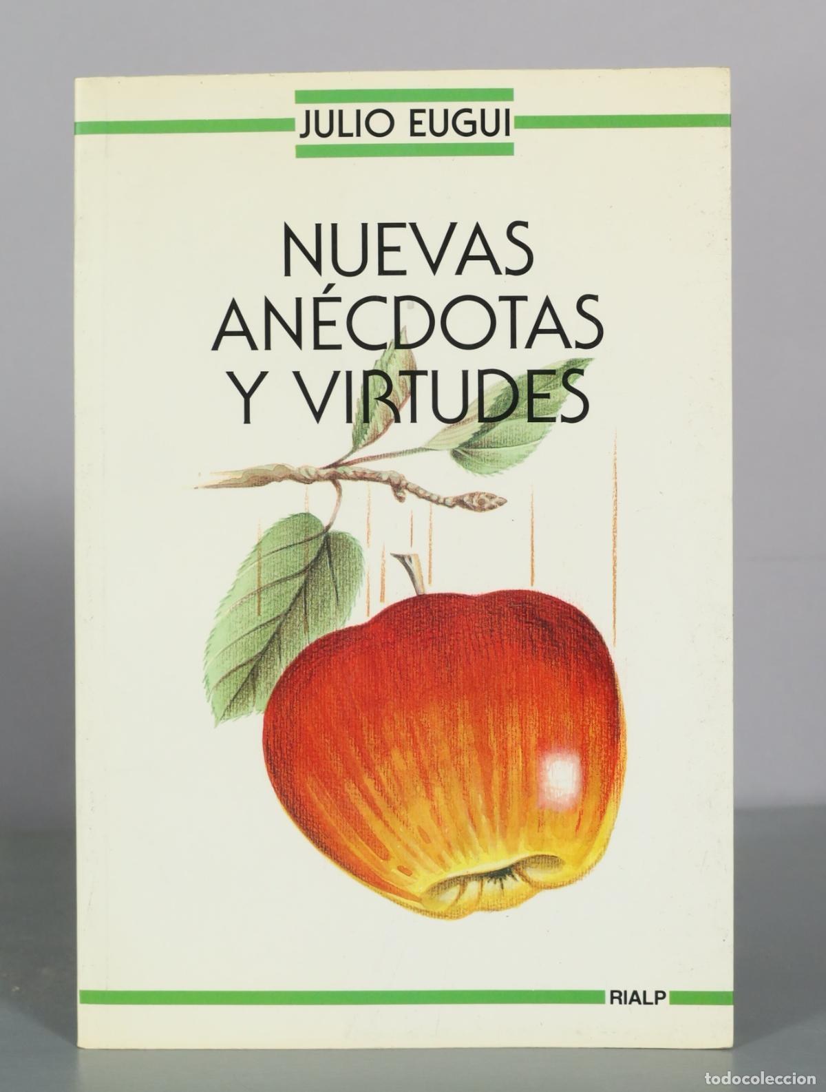 Libros de segunda mano: Nuevas an&eacute;cdotas y virtudes - Julio Eugui - Rialp