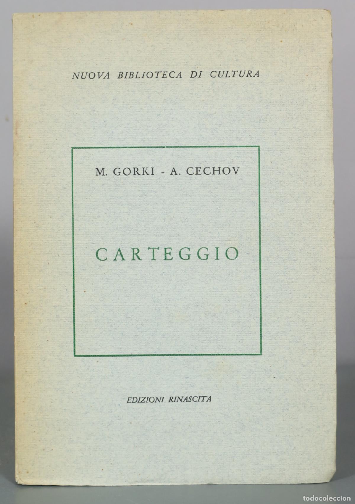 Libros de segunda mano: Carteggio - M. Gorki - A. Cechov - Edizioni Rinascita