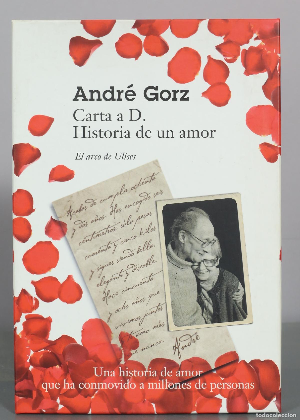Libros de segunda mano: Carta a D. Historia de un amor - Andr&eacute; Gorz - El arco de Ulises