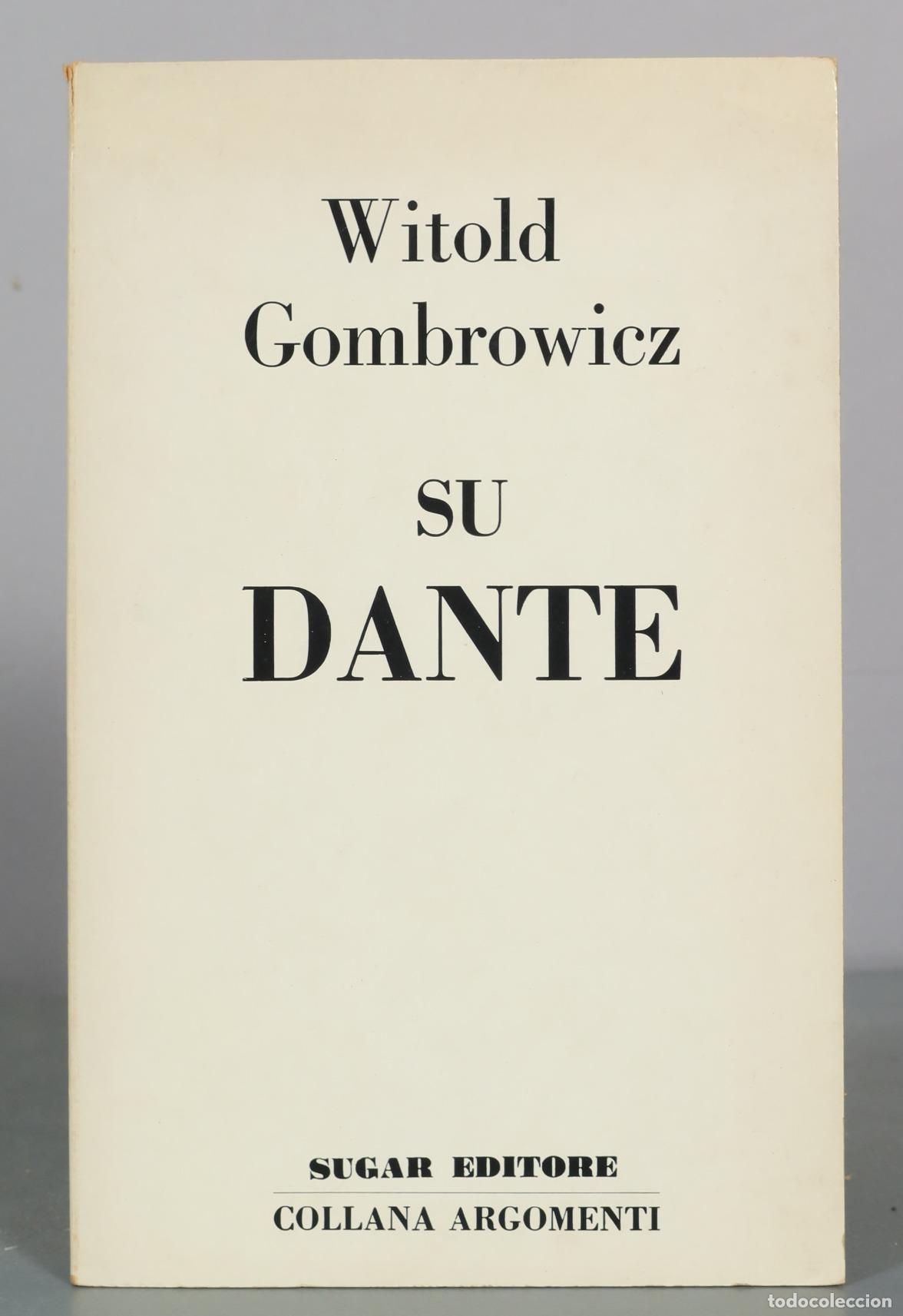 Libros de segunda mano: Su Dante - Witold Gombrowicz - Sugar Editore
