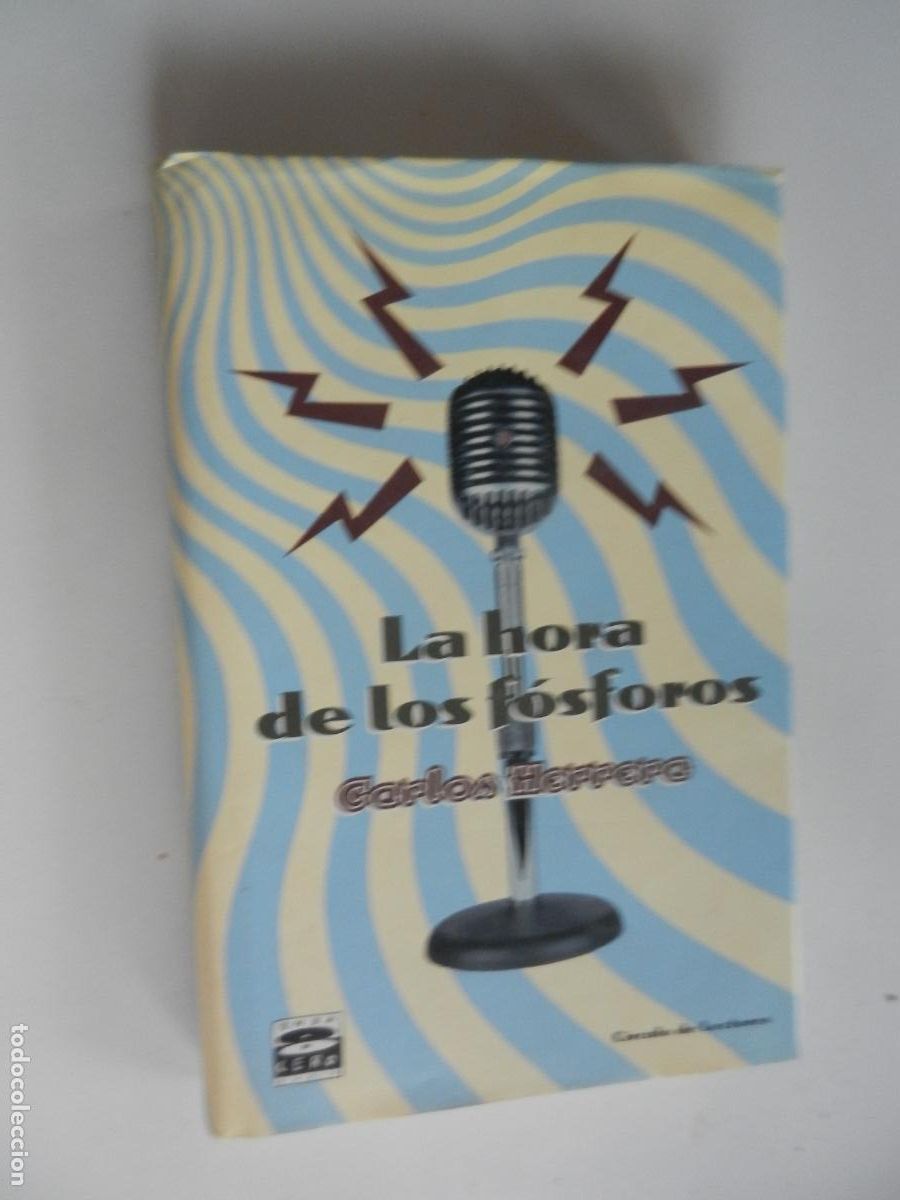 Libros de segunda mano: LAS HORAS DE LOS F&Oacute;SFOROS - CARLOS HERRERA - CIRDULO DE LECTORES - 2003