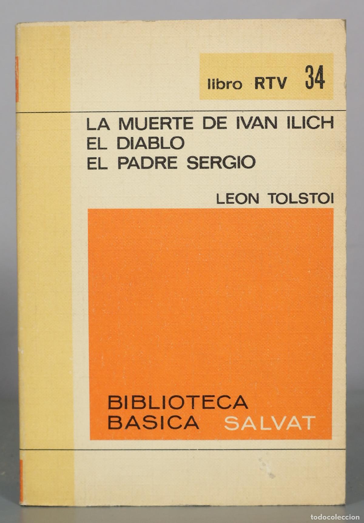 Libros de segunda mano: La muerte de Ivan Ilich - El diablo - El padre Sergio - Leon Tolstoi -