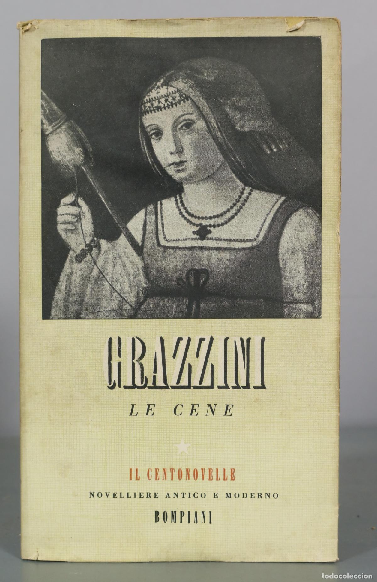 Libros de segunda mano: Le Cene - Anton Francesco Grazzini - Bompiani