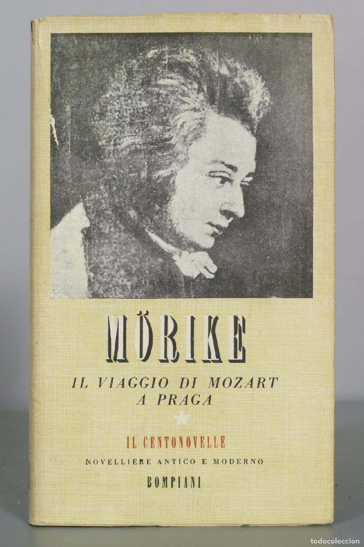 Libros de segunda mano: Il viaggio di Mozart a Praga - Eduard M&ouml;rike - Bompiani