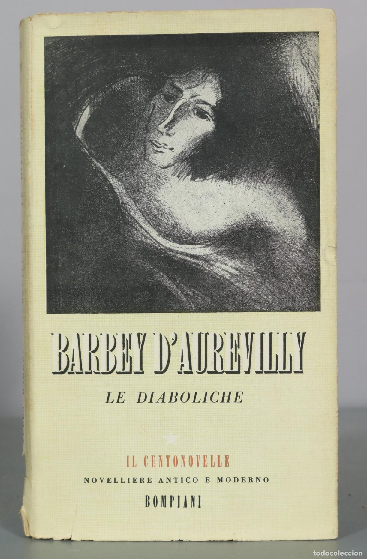 Libros de segunda mano: Le diaboliche - Barbey dAurevilly - Bompiani - Foto 1