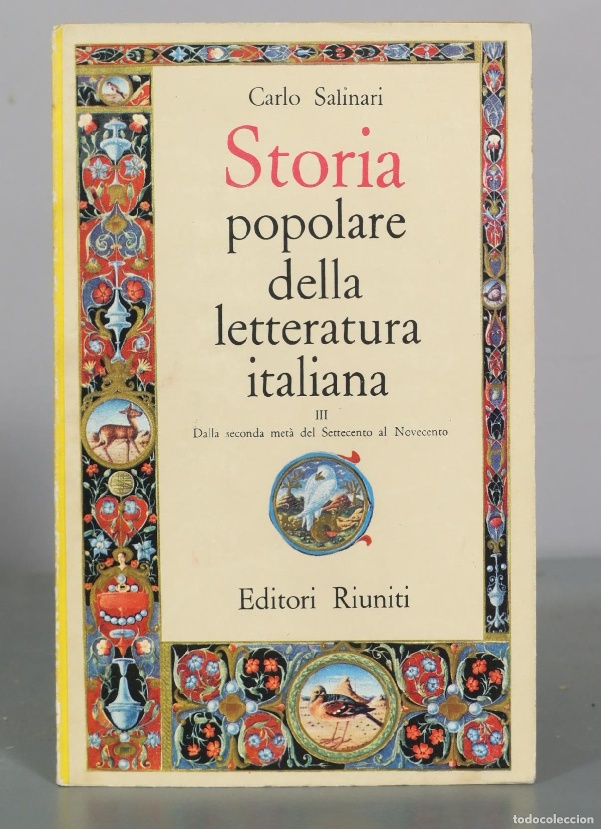 Libros de segunda mano: Storia popolare della letteratura italiana III - Dalla seconda meta del Settecento al Novecento -
