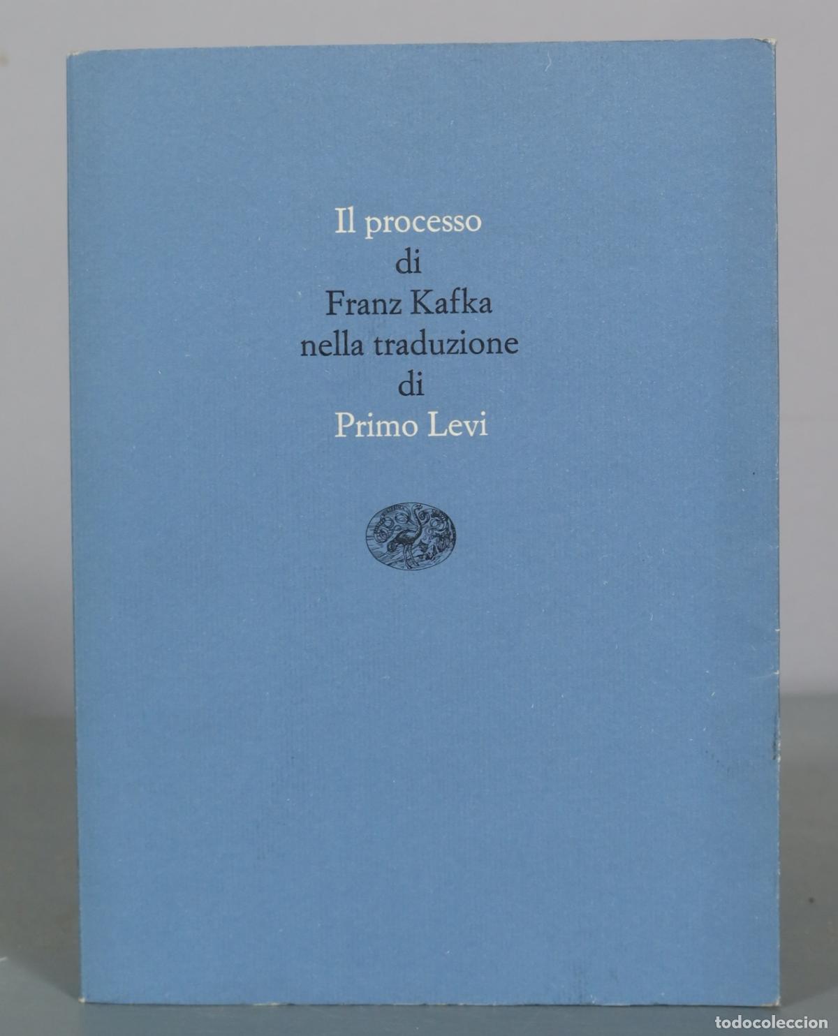 Libros de segunda mano: Il processo - Franz Kafka - Primo Levi - Einaudi